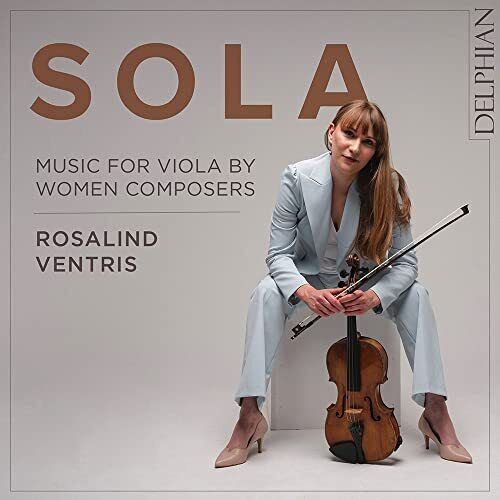 DCD34292 Rosalind Ventris Sola: Music For Viola By Women Composers CD DCD34292