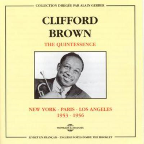 Clifford Brown The Quintessence (CD) Album