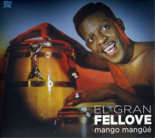 El Gran Fellove Mango Mangue (CD) Album