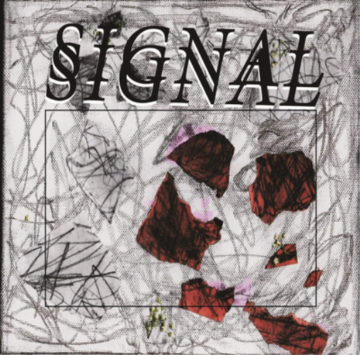 SIGNAL SIGNAL (Vinyl LP) 7" EP