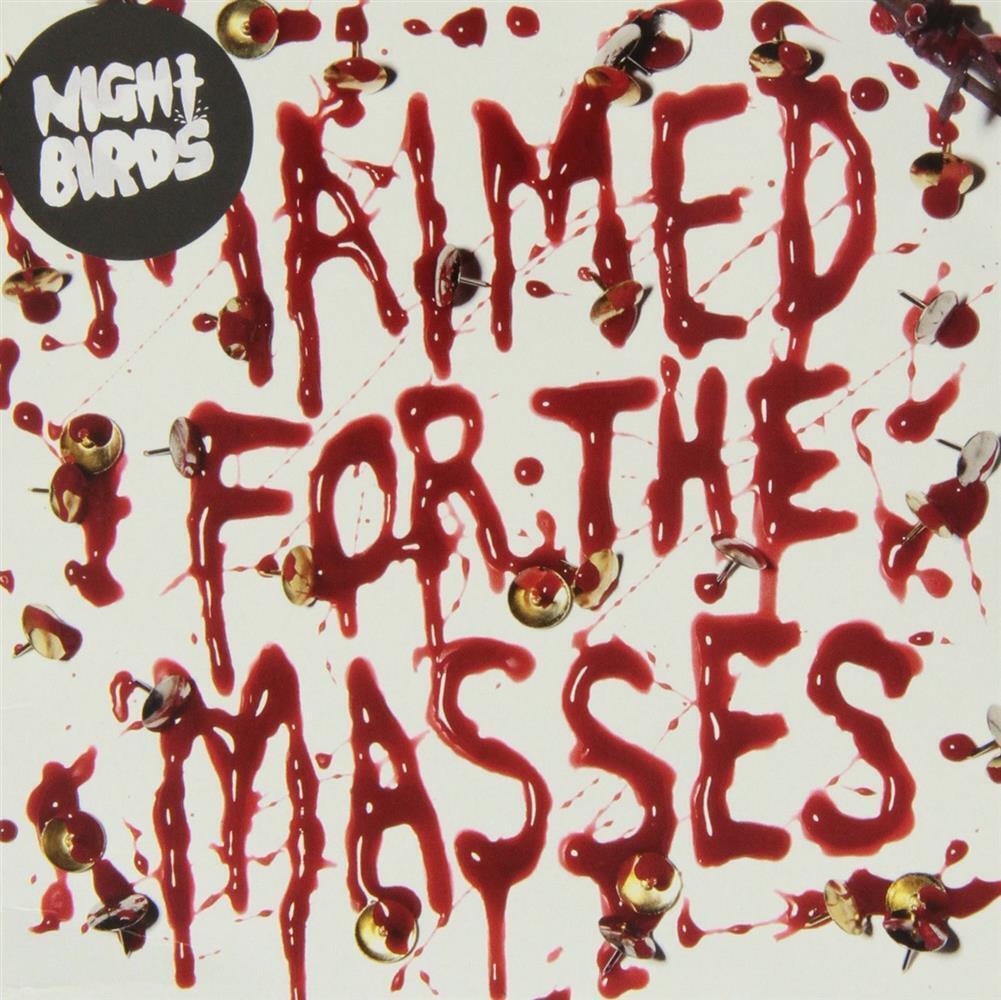 Maimed for the Masses - Night Birds (Vinile)
