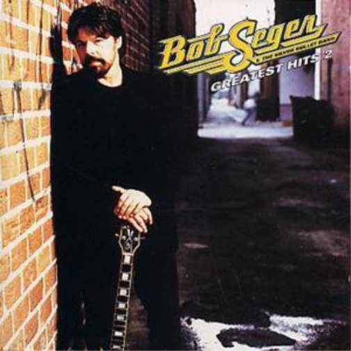 Bob Seger & The Silver Bullet Band Greatest Hits Volume 2 (CD) Album