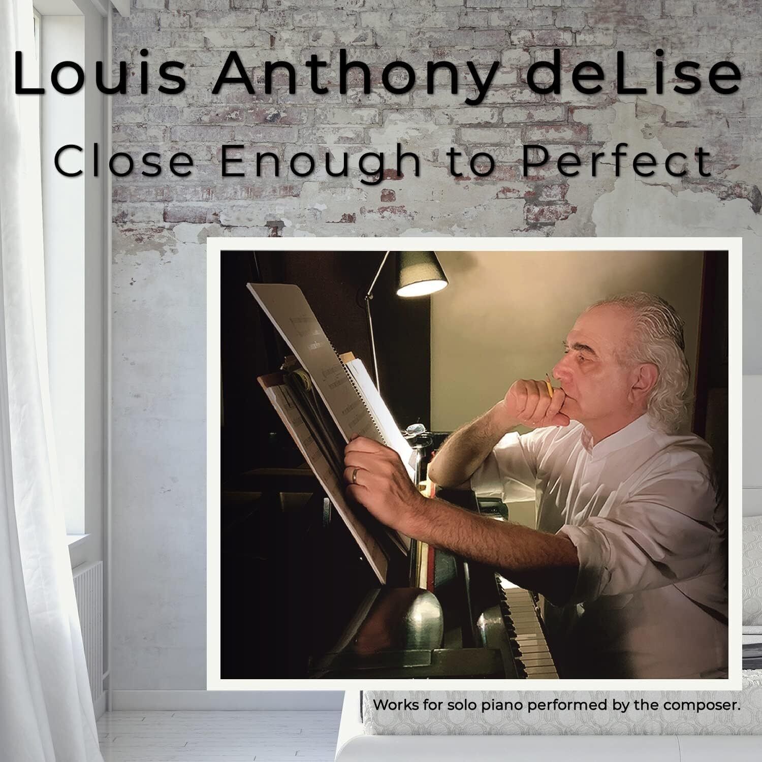 Louis Anthony Delise Close Enough to Perfect (CD) Album