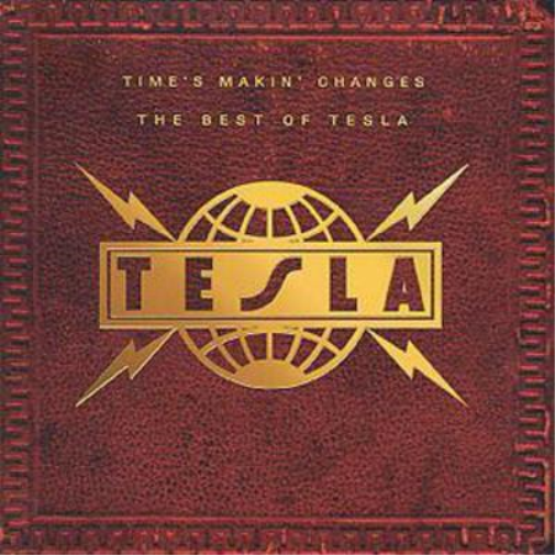 TESLA Time's Makin' Changes: The Best of [us Import] (CD) Album