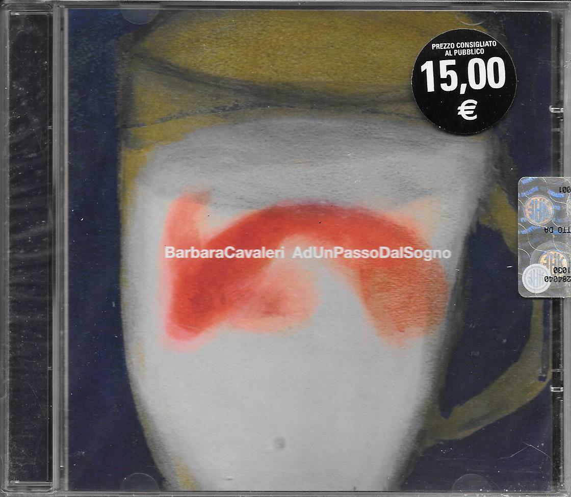 BARBARA CAVALERI - RARO CD FUORI CATALOGO CELOPHANATO " AD UN PASSO DAL SOGNO "