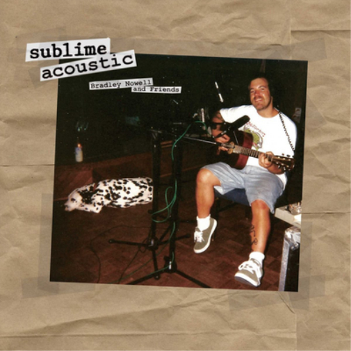 Sublime Sublime Acoustic: Bradney Nowell & Friends (Vinyl LP) 12" Album