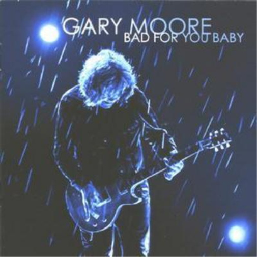 Gary Moore Bad for You Baby (CD) Album