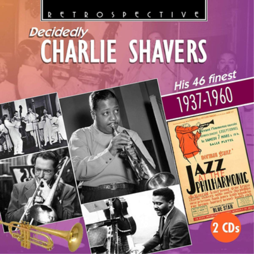 Charlie Shavers Decidedly Charlie Shavers: His 46 Finest 1937-1960 (CD) Album