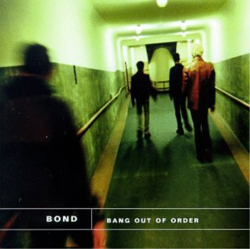 Bond Band Out of Order (CD)