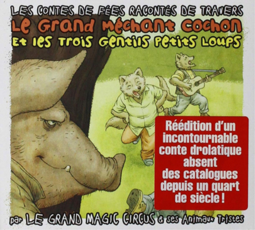 Various Performer Le Grand Méchant Cochon Et Les Trois Gentils Petits Loup (CD)