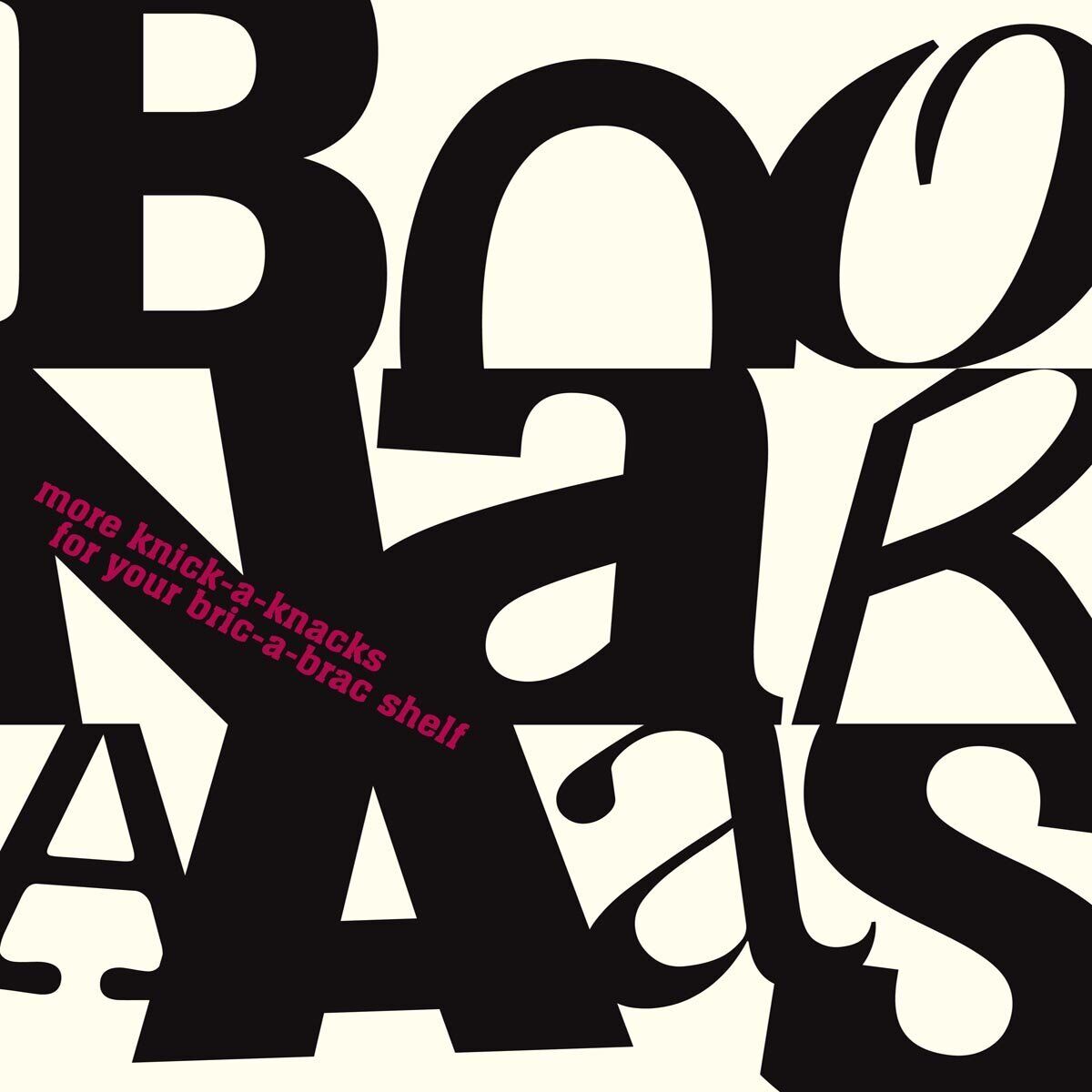 the Boonaraaas More Knick-a-Knacks for Your Bric-a-Brac Shelf (Vinyl LP)