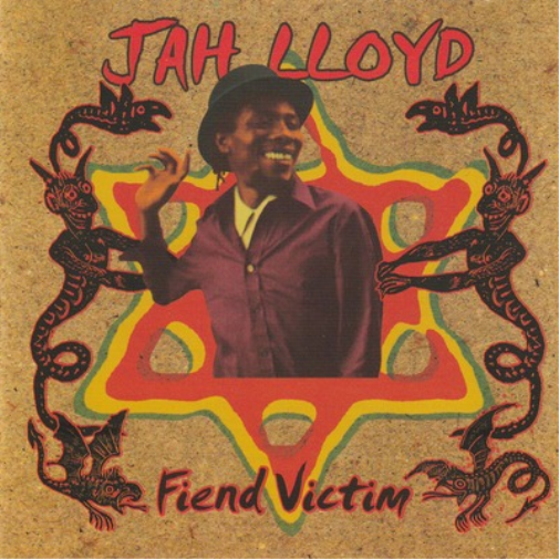 Jah Lloyd Fiend Victim (CD) Album
