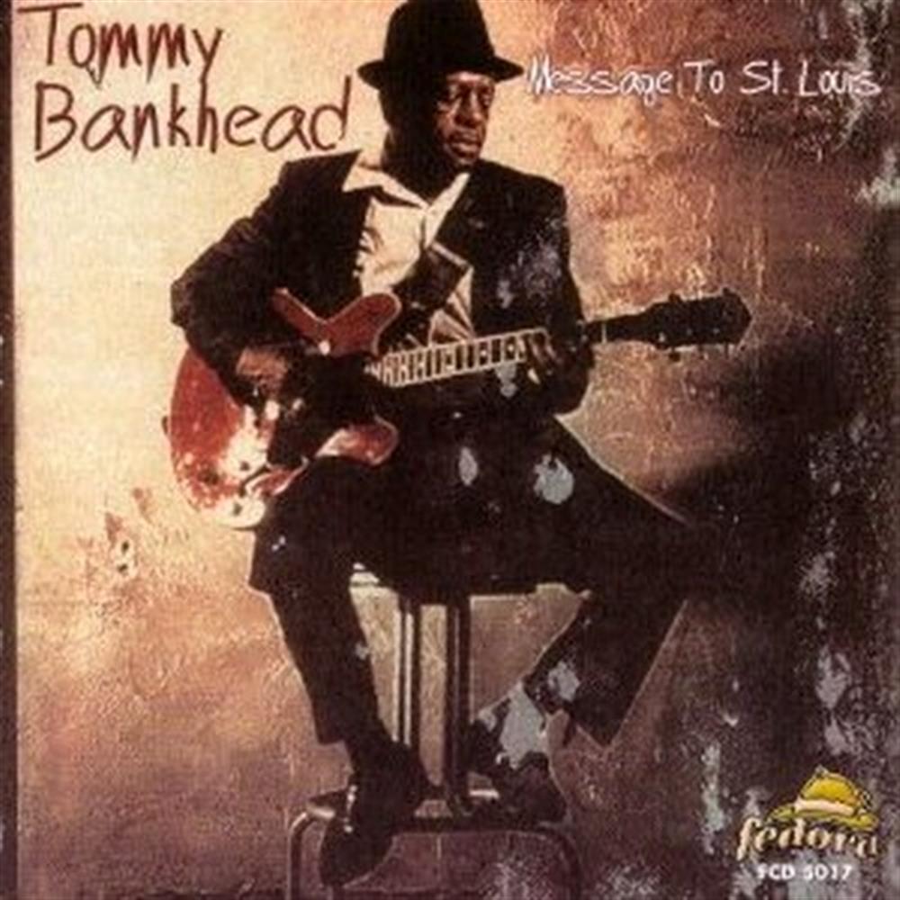 Message To St. Louis - Tommy Bankhead (Audio cd)