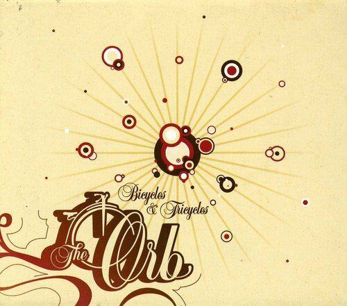 The Orb Bicycles & Tricycles (CD)