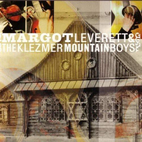 Margot Leverett Margot Leverett and the Klezmer Mountain Boys (CD) Album