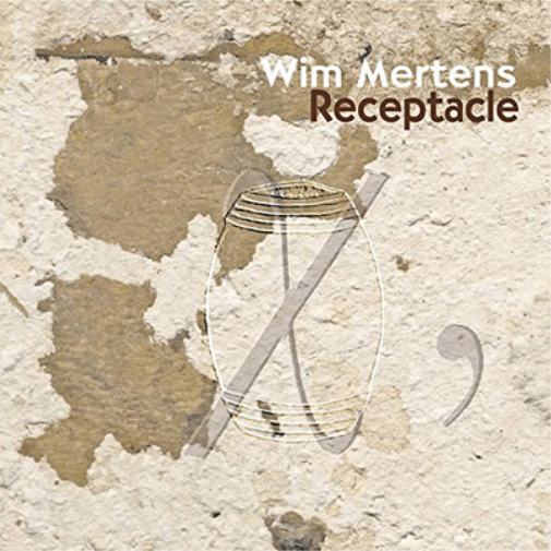 Wim Mertens Wim Mertens: Receptacle (CD) Album