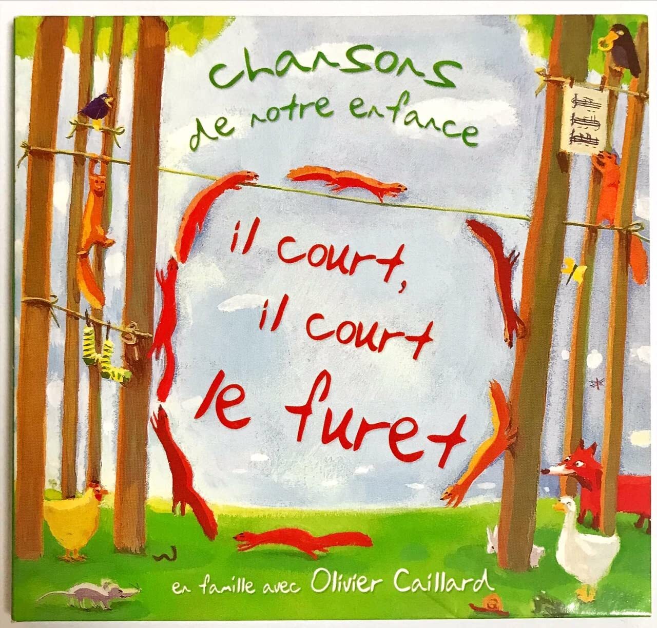 Caillard, Olivier Il court, il court le furet (CD)