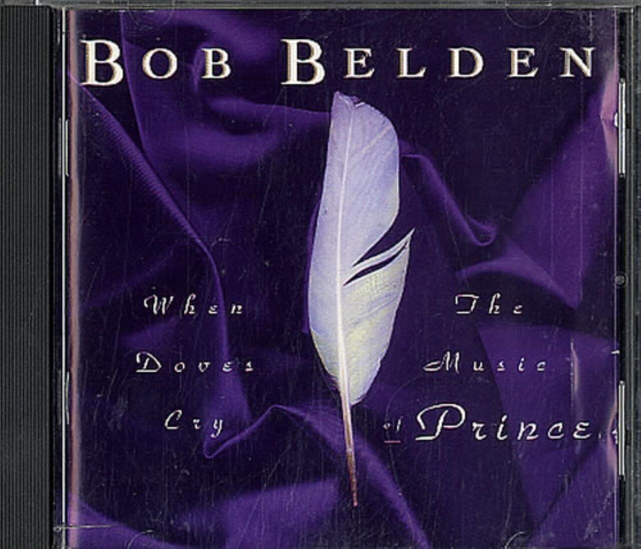 Bob Belden When Doves Cry, (CD)