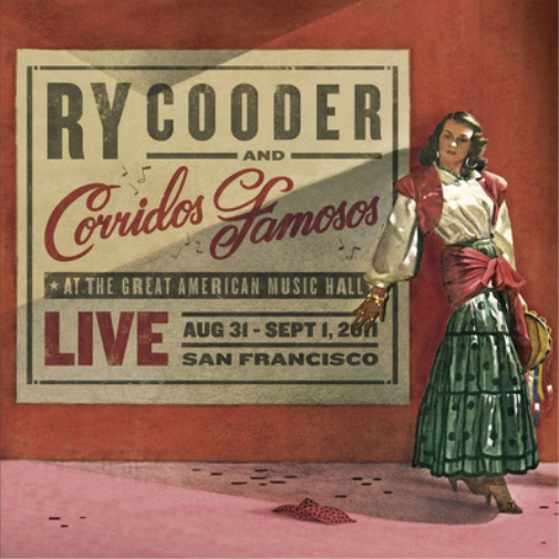 Ry Cooder & Corridos Famosos Live in San Francisco (CD) Album