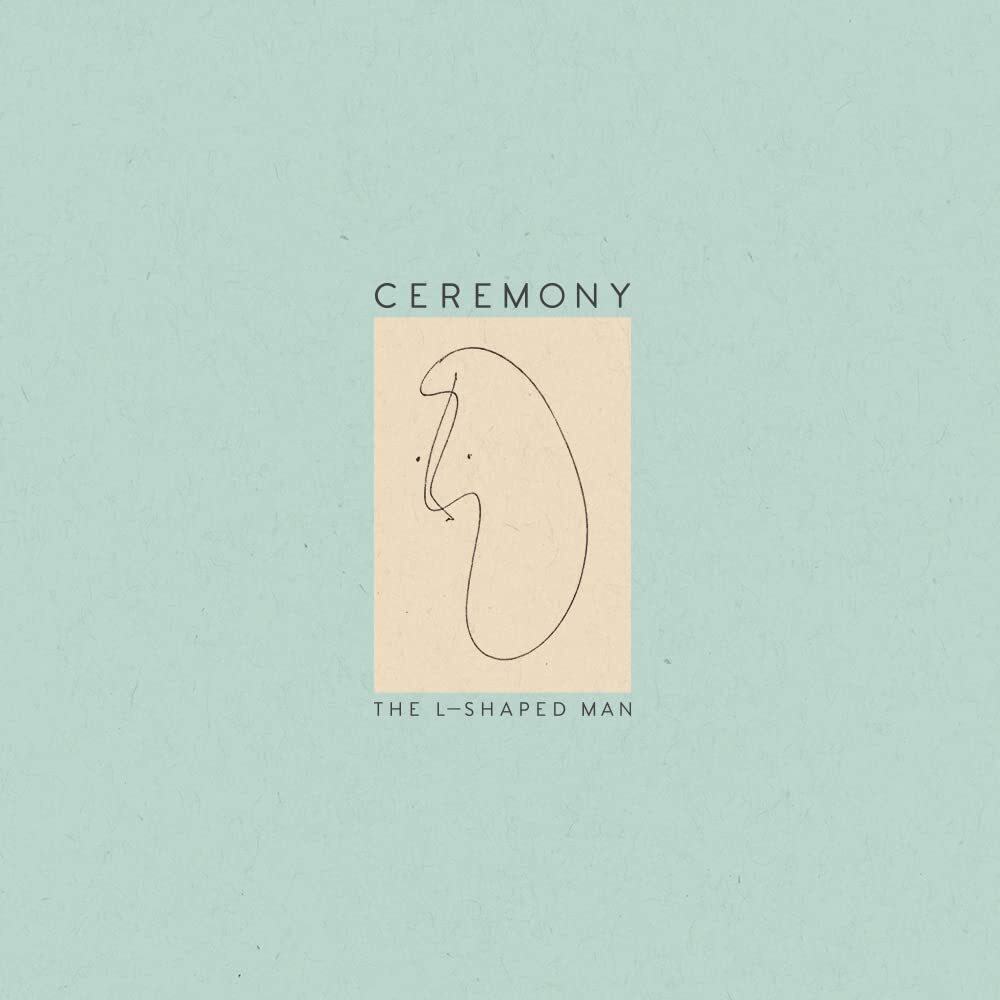 CEREMONY The L-Shaped Man (Vinyl LP)