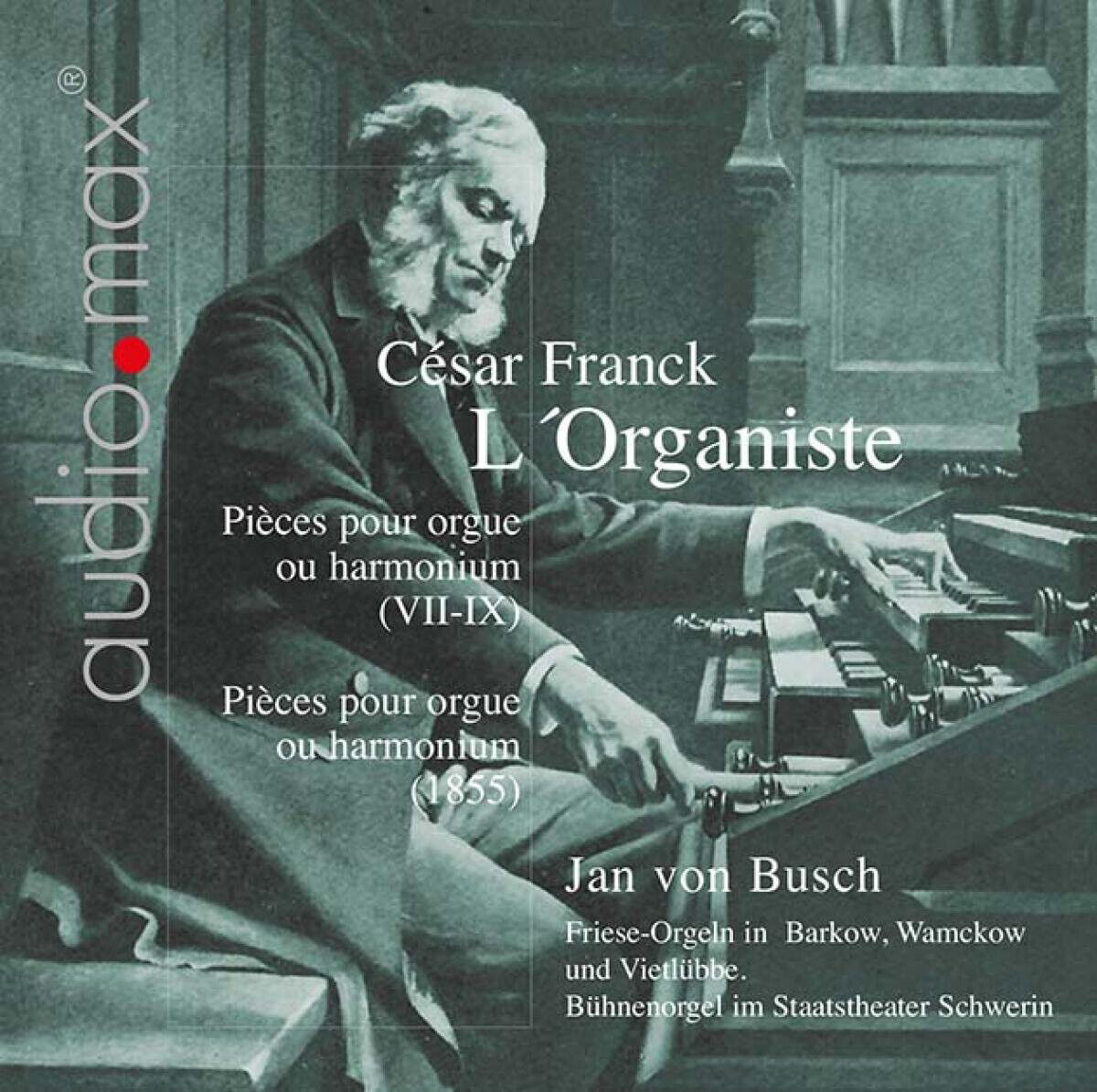 Cesar Franck Cesar Franck: L'organiste (CD) Album