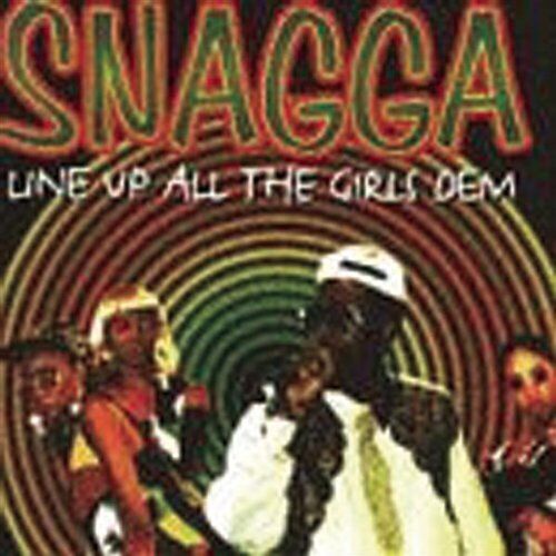 Snagga Line Up All the Girls Dem (CD)
