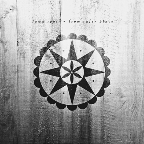 Fawn Spots From Safer Place (Vinyl LP) 12" Album