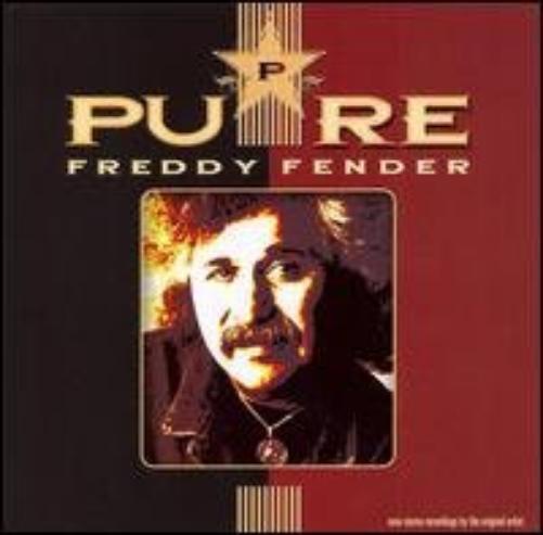 Fender, Freddy Pure (CD)