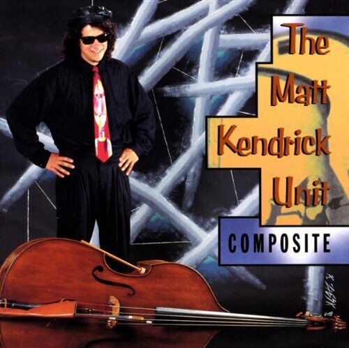 Matt Kendrick Composite (CD)