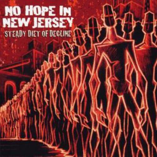 No Hope In New Jersey Steady Diet of Decline (CD) Album