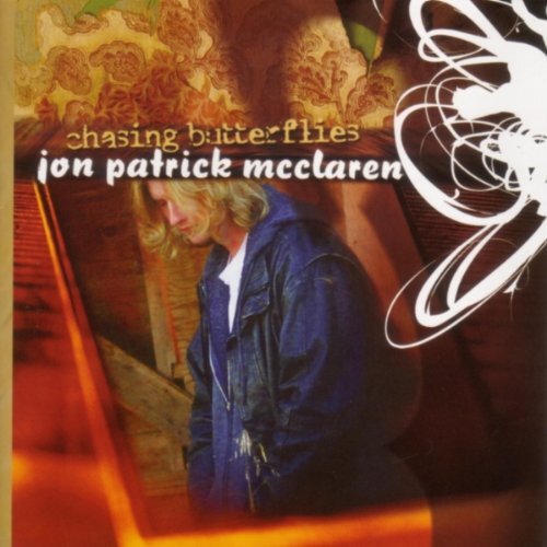 Jon Patrick McClaren Chasing Butterflies (CD)