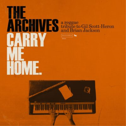 The Archives Carry Me Home: A Reggae Tribute to Gil Scott-Heron and B (Vinyl LP)