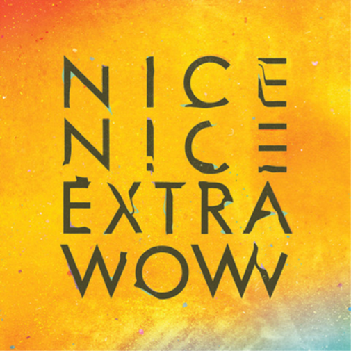 Nice Nice Extra Wow (Vinyl LP) 12" Album