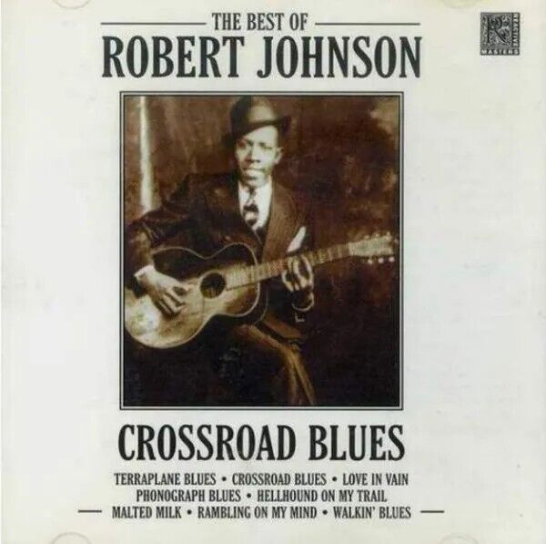 Robert Johnson – The Best Of Robert Johnson Crossroad Blues - CD,NO SEALED