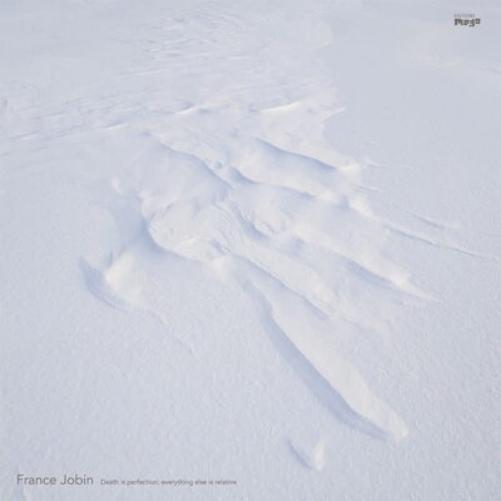 France Jobin Death Is Perfection, Everything Else Is Relative (Vinyl LP)