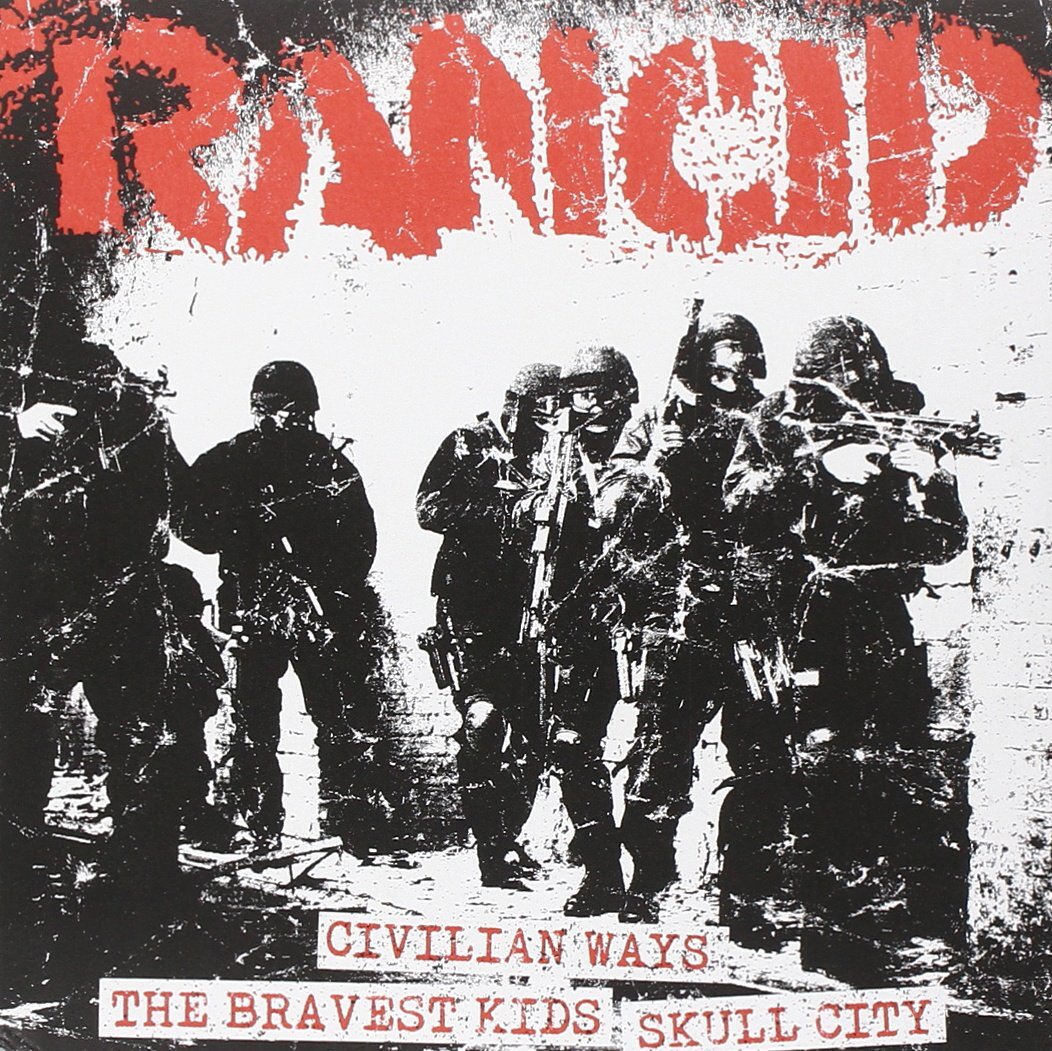 Rancid Civillian Ways/the Bravest Kid [7" (Vinyl LP)