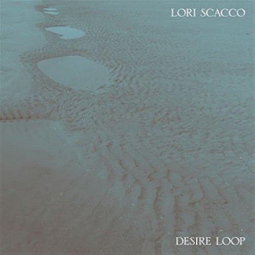 Desire Loop - Lori Scacco (Vinile)