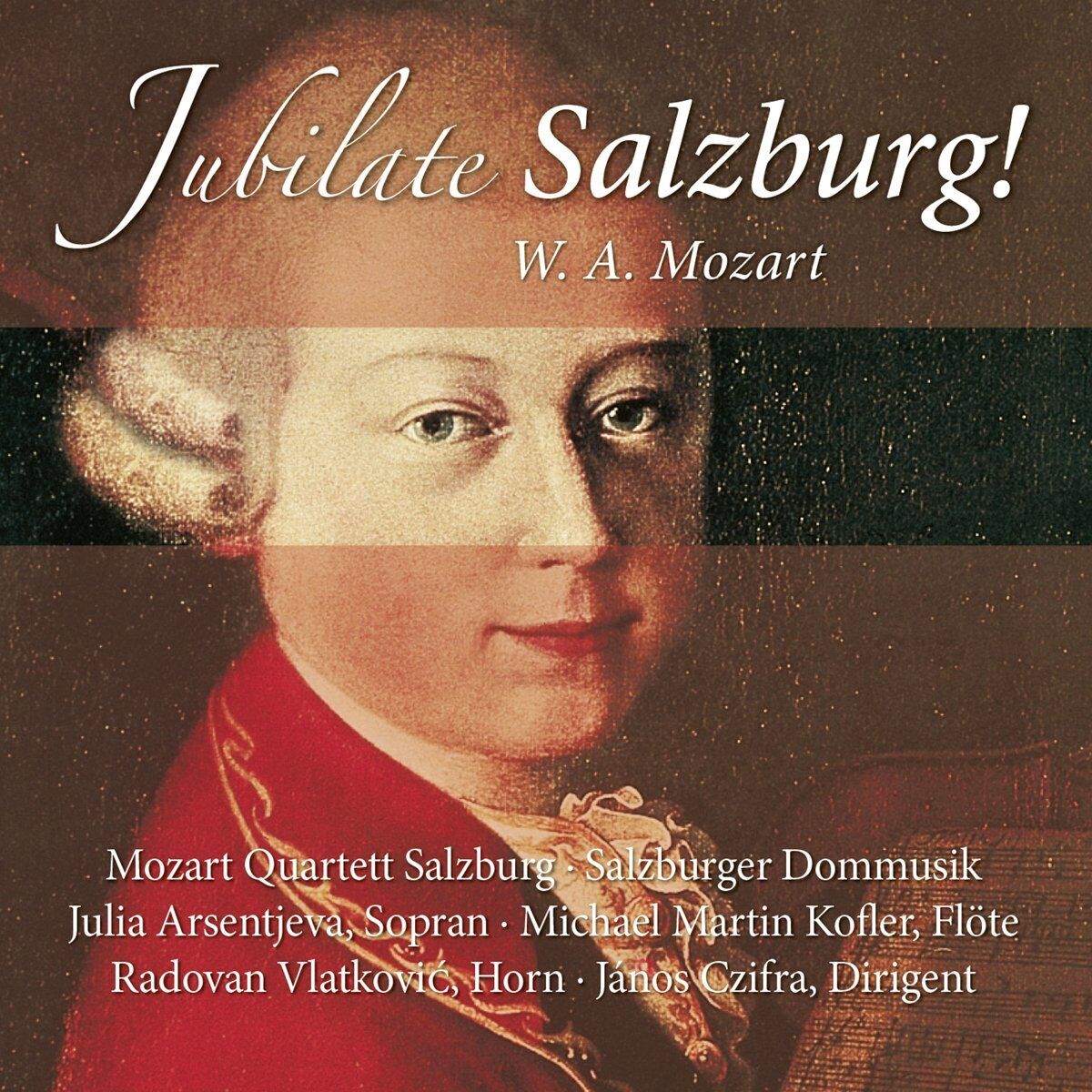 Mozart Quartett Salzburg Jubilate Salzburg! (CD)