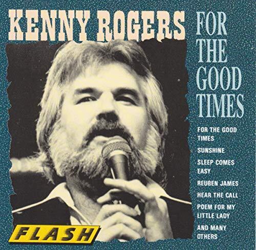 Kenny Rogers for The Good Times (Compilation, 15 Tracks) (CD)
