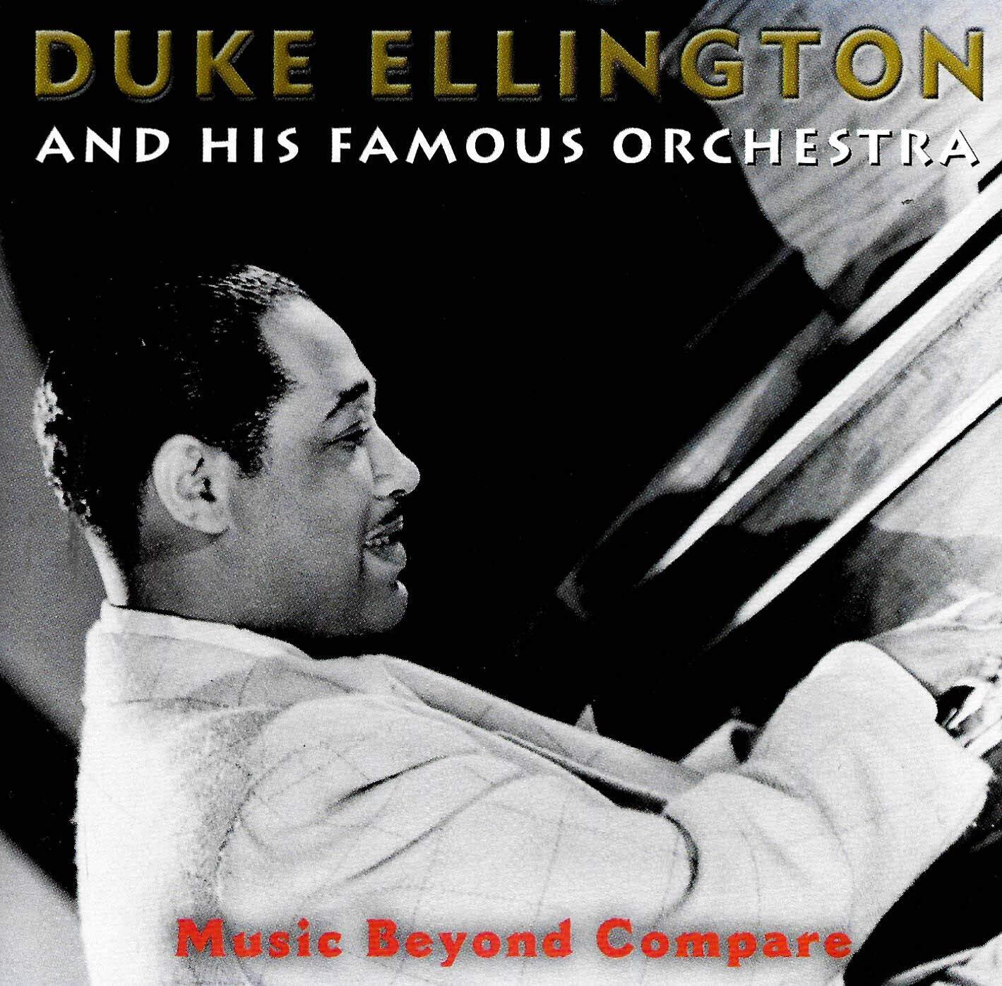 Duke Ellington and His Orchestra Music Beyond Compare (CD) Album