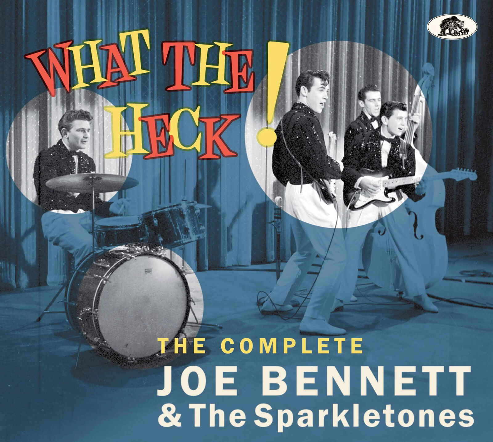 Joe Bennett & The Sparkletones What the Heck! The Complete Recordings (CD)