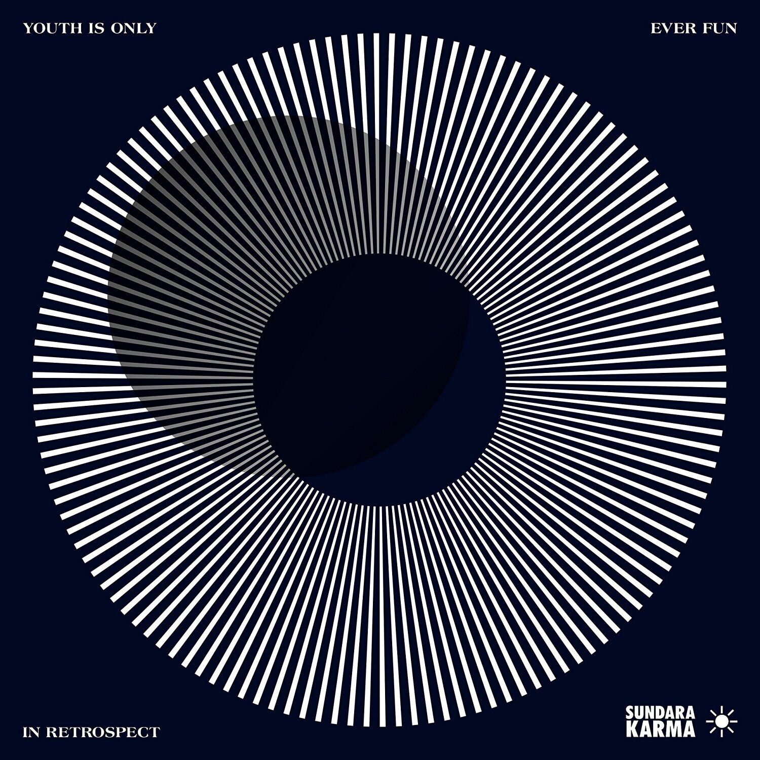 Sundara Karma Youth Is Only Ever Fun In Retrospect LP Vinyl NEW