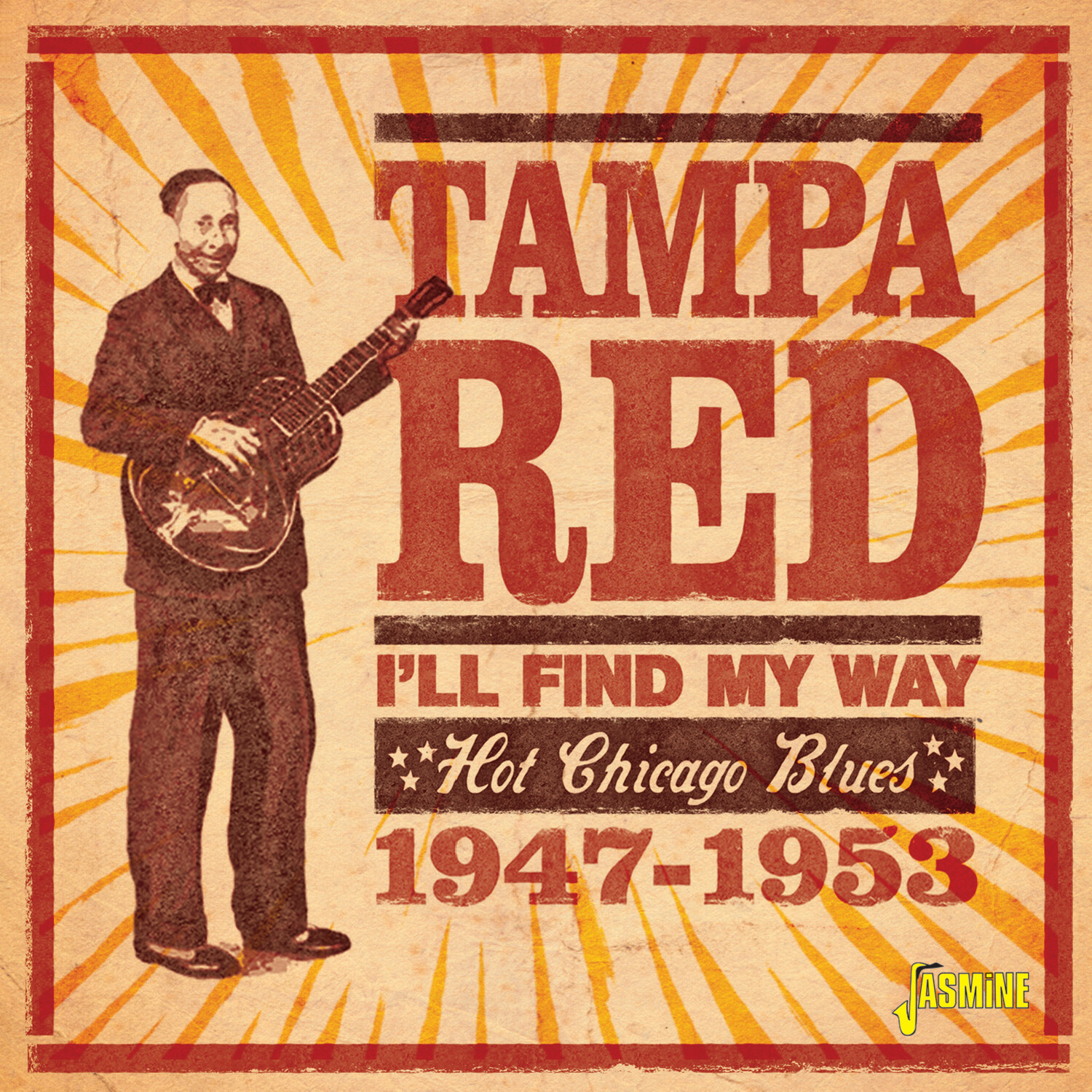 Tampa Red I'll Find My Way: Hot Chicago Blues 1947-1953 (CD) Album (Jewel Case)