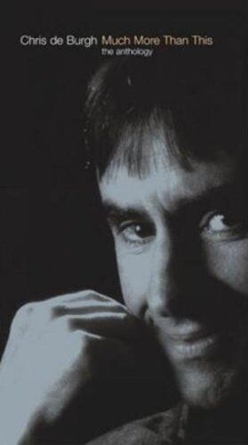 Chris De Burgh Much More Than This: The Anthology (CD)