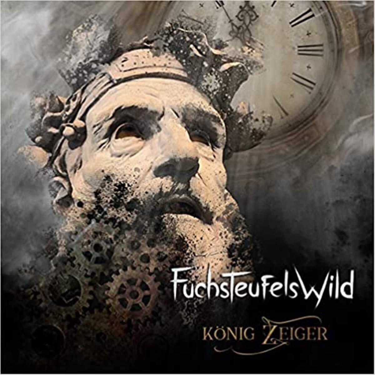 Fuchsteufelswild König Zeiger (CD)