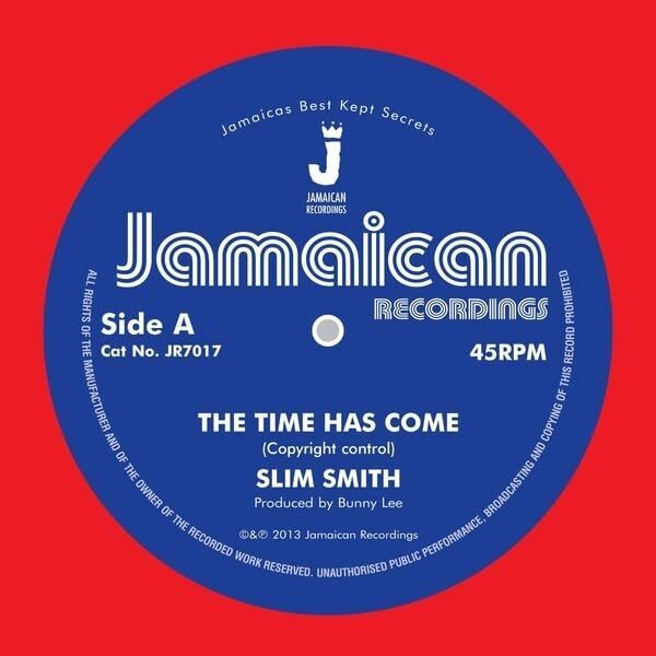 Slim Smith Time Has Come / Its Alright 7 Inch Vinyl JR7017 NEW