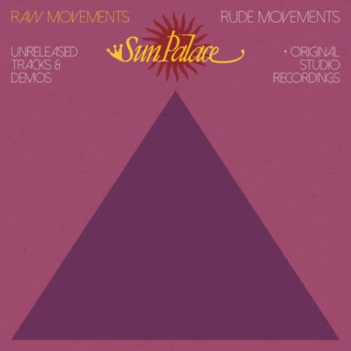 SunPalace Raw Movements/Rude Movements (Vinyl LP) 12" Album