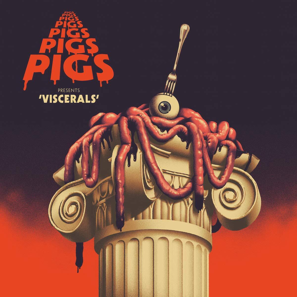 Pigs Pigs Pigs Pigs Pigs Pigs Pigs Viscerals CD NEW