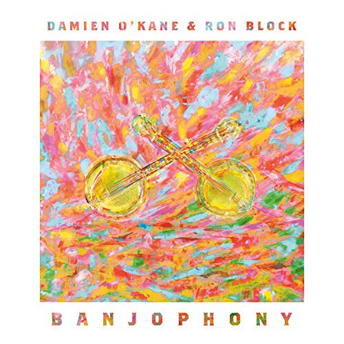 Damien Okane & Ron Block Banjophony CD NUOVO