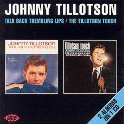 Johnny Tillotson Talk Back Trembling Lips / The Tillotson Touch (CD) Album